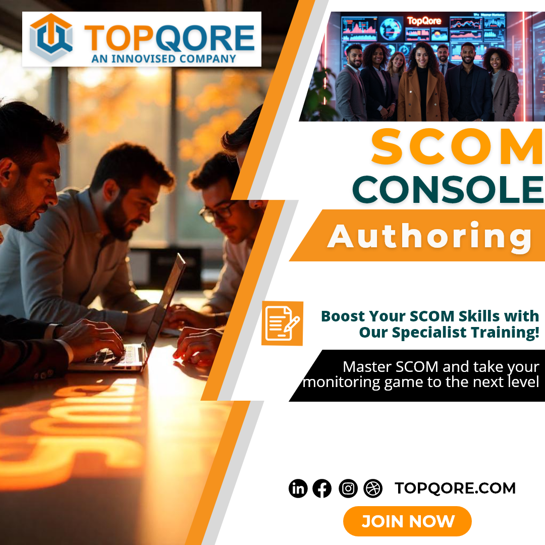 SCOM Specialist Training – Console Authoring